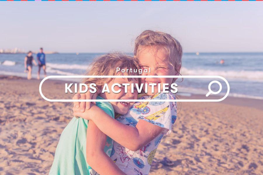 Explore: Things To Do in Portugal with Kids